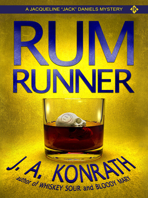 Title details for Rum Runner by J.A. Konrath - Available